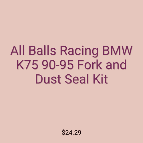 All Balls Racing BMW K75 90-95 Fork and Dust Seal Kit