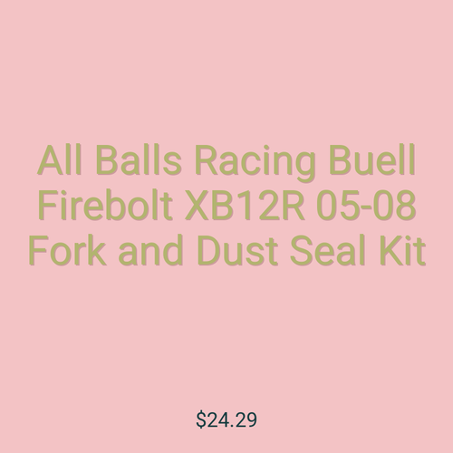All Balls Racing Buell Firebolt XB12R 05-08 Fork and Dust Seal Kit