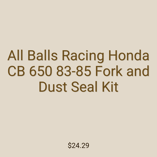 All Balls Racing Honda CB 650 83-85 Fork and Dust Seal Kit