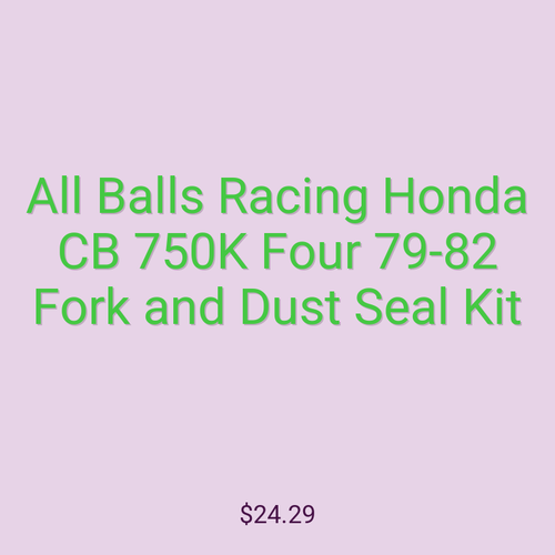 All Balls Racing Honda CB 750K Four 79-82 Fork and Dust Seal Kit
