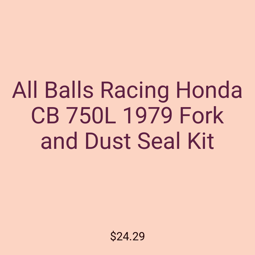 All Balls Racing Honda CB 750L 1979 Fork and Dust Seal Kit