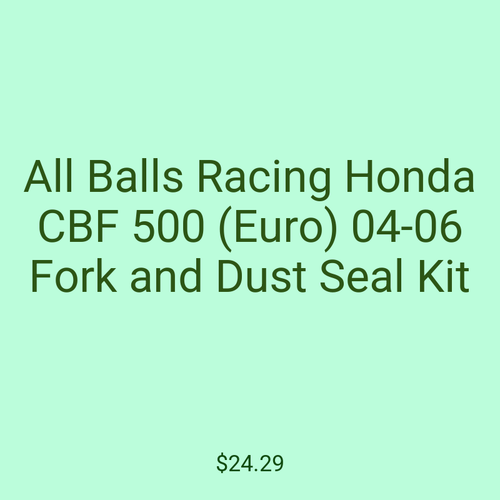 All Balls Racing Honda CBF 500 (Euro) 04-06 Fork and Dust Seal Kit