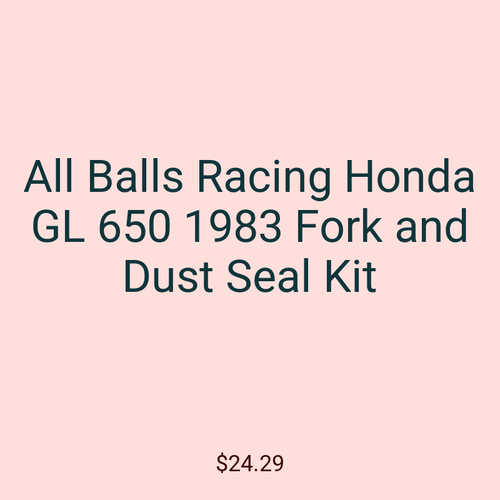 All Balls Racing Honda GL 650 1983 Fork and Dust Seal Kit