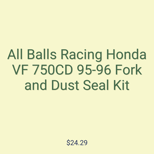 All Balls Racing Honda VF 750CD 95-96 Fork and Dust Seal Kit