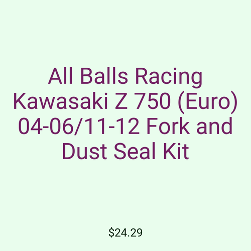 All Balls Racing Kawasaki Z 750 (Euro) 04-06/11-12 Fork and Dust Seal Kit
