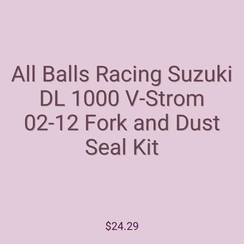 All Balls Racing Suzuki DL 1000 V-Strom 02-12 Fork and Dust Seal Kit