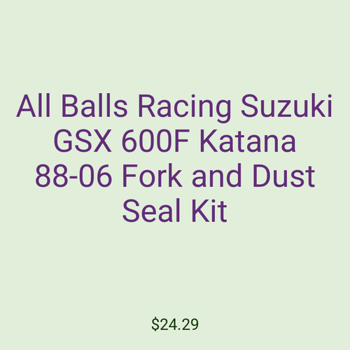 All Balls Racing Suzuki GSX 600F Katana 88-06 Fork and Dust Seal Kit