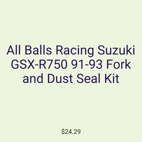 All Balls Racing Suzuki GSX-R750 91-93 Fork and Dust Seal Kit