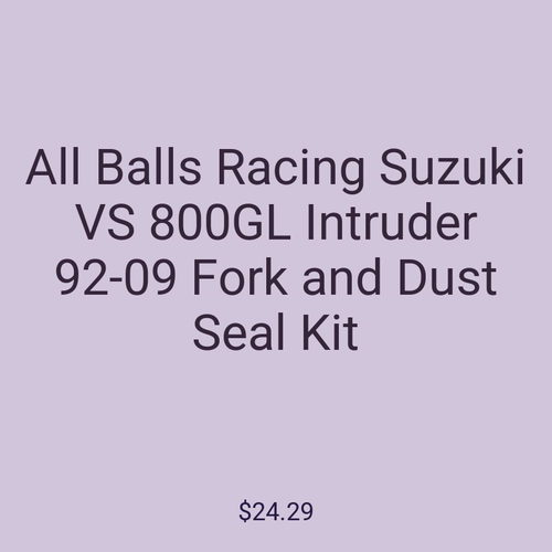 All Balls Racing Suzuki VS 800GL Intruder 92-09 Fork and Dust Seal Kit