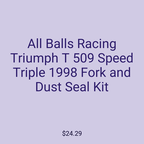 All Balls Racing Triumph T 509 Speed Triple 1998 Fork and Dust Seal Kit