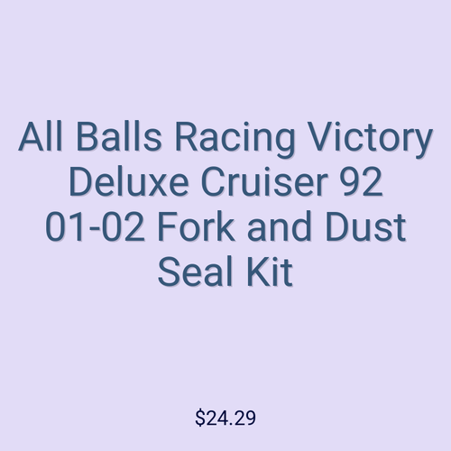 All Balls Racing Victory Deluxe Cruiser 92 01-02 Fork and Dust Seal Kit