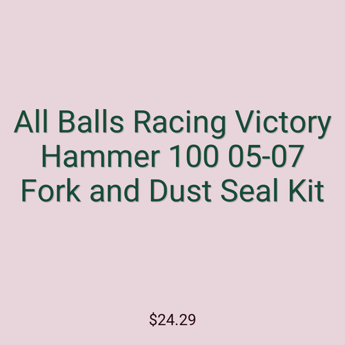 All Balls Racing Victory Hammer 100 05-07 Fork and Dust Seal Kit