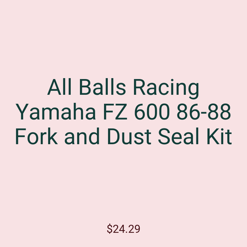 All Balls Racing Yamaha FZ 600 86-88 Fork and Dust Seal Kit