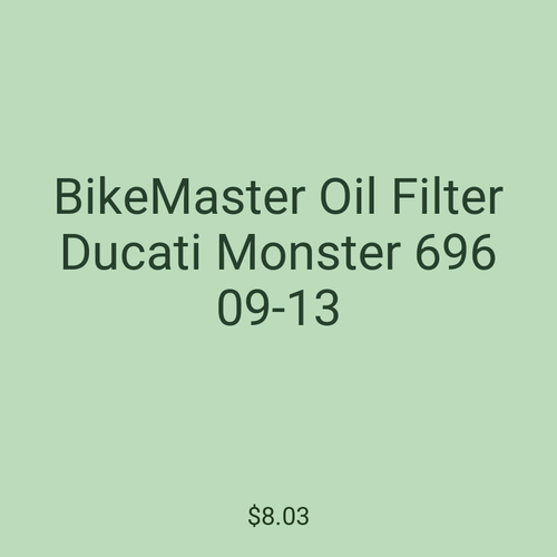 BikeMaster Oil Filter Ducati Monster 696 09-13