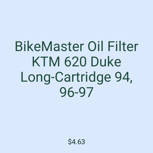 BikeMaster Oil Filter KTM 620 Duke Long-Cartridge 94, 96-97
