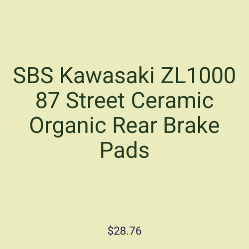 SBS Kawasaki ZL1000 87 Street Ceramic Organic Rear Brake Pads