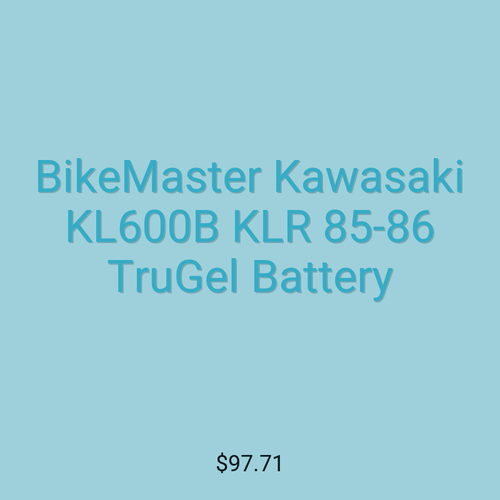 BikeMaster Kawasaki KL600B KLR 85-86 TruGel Battery