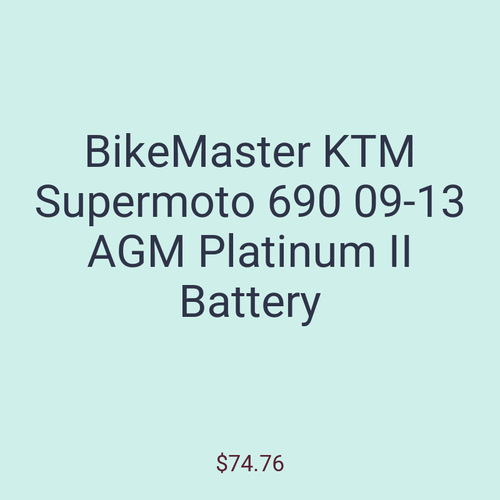 BikeMaster KTM Supermoto 690 09-13 AGM Platinum II Battery