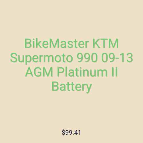 BikeMaster KTM Supermoto 990 09-13 AGM Platinum II Battery