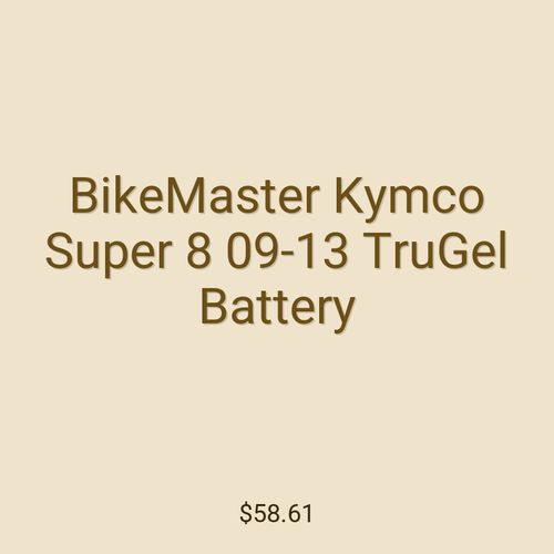 BikeMaster Kymco Super 8 09-13 TruGel Battery
