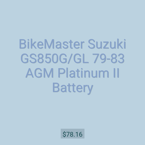 BikeMaster Suzuki GS850G/GL 79-83 AGM Platinum II Battery