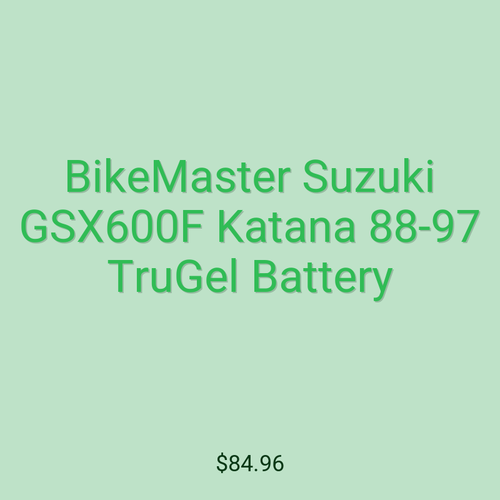BikeMaster Suzuki GSX600F Katana 88-97 TruGel Battery