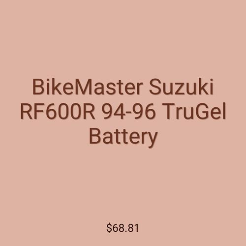 BikeMaster Suzuki RF600R 94-96 TruGel Battery