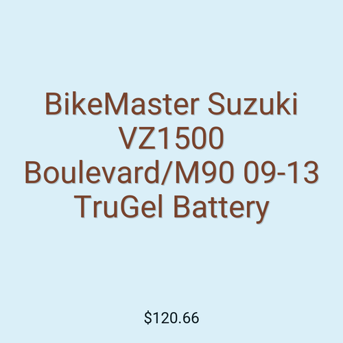 BikeMaster Suzuki VZ1500 Boulevard/M90 09-13 TruGel Battery