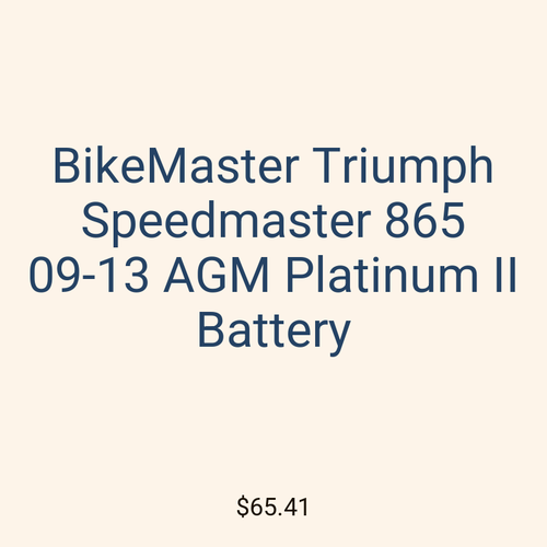 BikeMaster Triumph Speedmaster 865 09-13 AGM Platinum II Battery