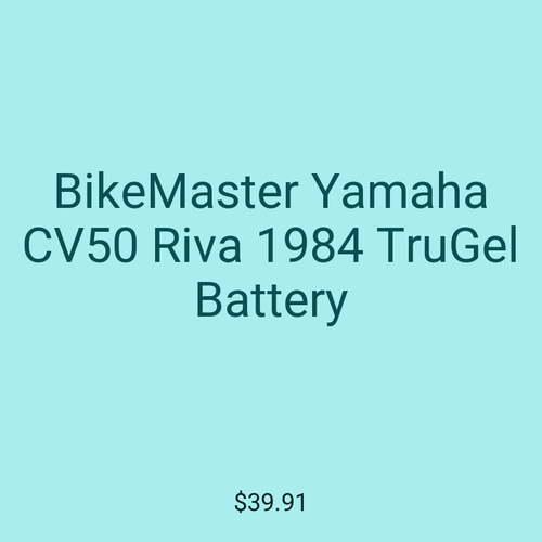 BikeMaster Yamaha CV50 Riva 1984 TruGel Battery