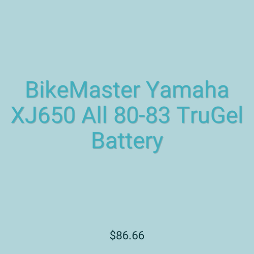 BikeMaster Yamaha XJ650 All 80-83 TruGel Battery