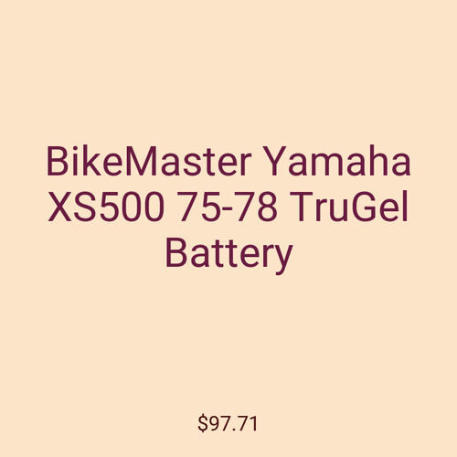 BikeMaster Yamaha XS500 75-78 TruGel Battery