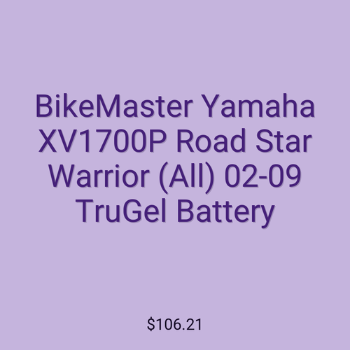 BikeMaster Yamaha XV1700P Road Star Warrior (All) 02-09 TruGel Battery