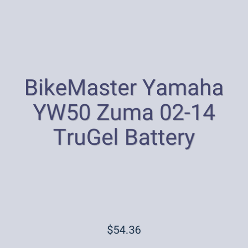 BikeMaster Yamaha YW50 Zuma 02-14 TruGel Battery