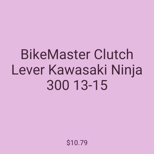 BikeMaster Clutch Lever Kawasaki Ninja 300 13-15