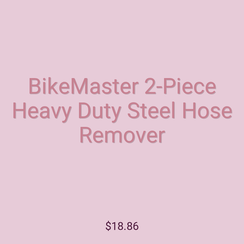 BikeMaster 2-Piece Heavy Duty Steel Hose Remover