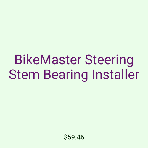 BikeMaster Steering Stem Bearing Installer