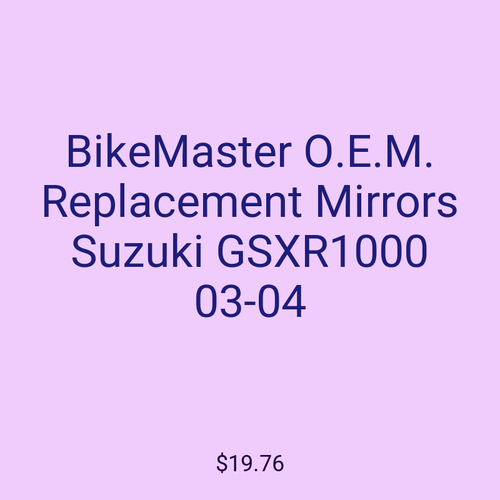 BikeMaster O.E.M. Replacement Mirrors Suzuki GSXR1000 03-04