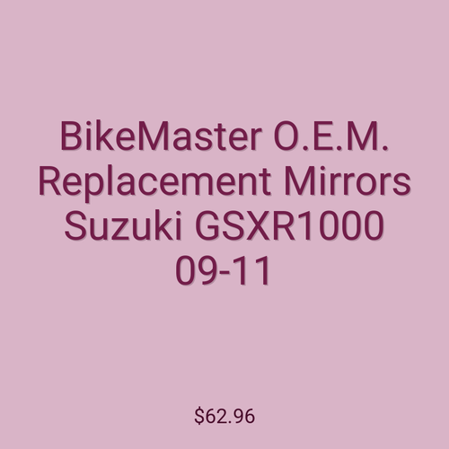 BikeMaster O.E.M. Replacement Mirrors Suzuki GSXR1000 09-11