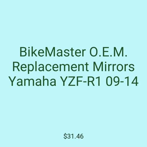 BikeMaster O.E.M. Replacement Mirrors Yamaha YZF-R1 09-14