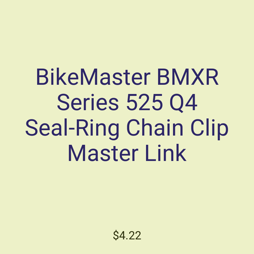 BikeMaster BMXR Series 525 Q4 Seal-Ring Chain Clip Master Link