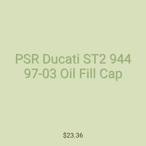 PSR Ducati ST2 944 97-03 Oil Fill Cap