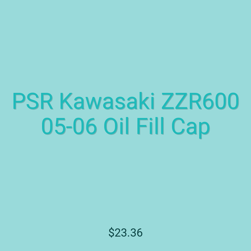 PSR Kawasaki ZZR600 05-06 Oil Fill Cap