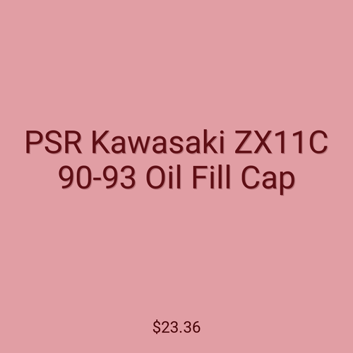 PSR Kawasaki ZX11C 90-93 Oil Fill Cap