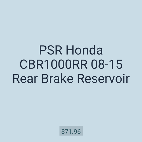 PSR Honda CBR1000RR 08-15 Rear Brake Reservoir
