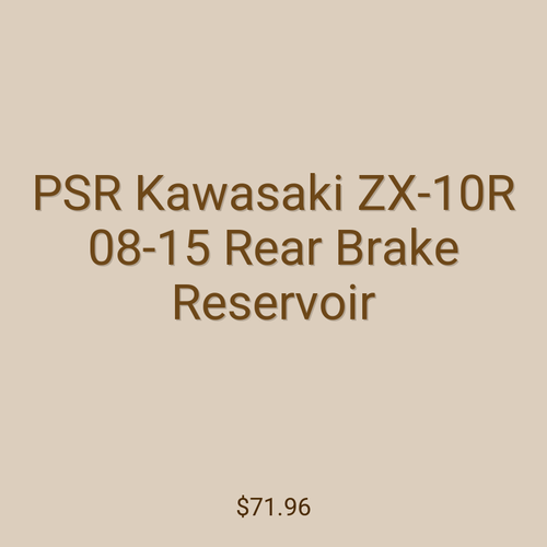 PSR Kawasaki ZX-10R 08-15 Rear Brake Reservoir