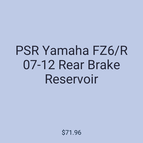 PSR Yamaha FZ6/R 07-12 Rear Brake Reservoir