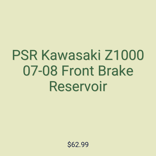 PSR Kawasaki Z1000 07-08 Front Brake Reservoir