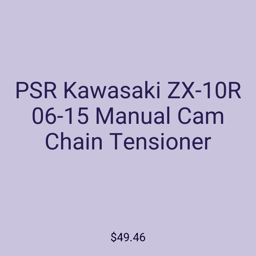 PSR Kawasaki ZX-10R 06-15 Manual Cam Chain Tensioner