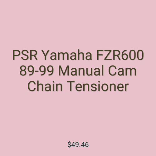 PSR Yamaha FZR600 89-99 Manual Cam Chain Tensioner